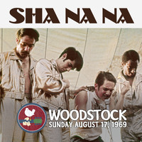 Sha Na Na - Live at Woodstock