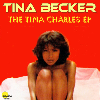 Tina Becker - The Tina Charles EP