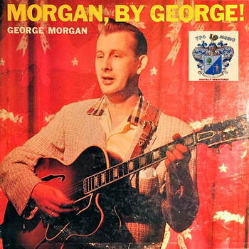 George Morgan - Morgan By George !