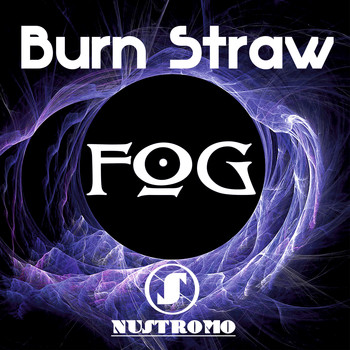 Burn Straw - Fog