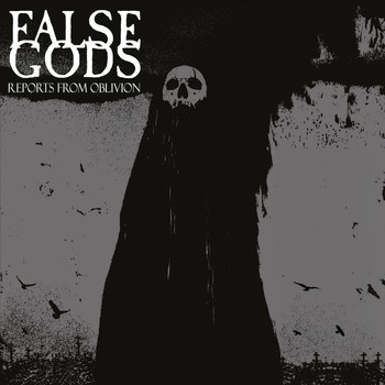 False Gods - Reports from Oblivion