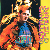 Angelo Cavallaro - Alla grande