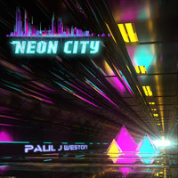 Paul J Weston - Neon City