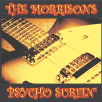 The Morrisons - Psycho Surfin'