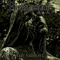 River of Souls - The Nihilist