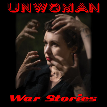 Unwoman - War Stories