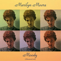 Marilyn Moore - Moody (Remastered 2018)