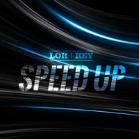 Lok N Key - Speed Up