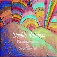 Paula Gilbert - Double Rainbow