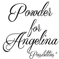 Powder for Angelina - Possibilities