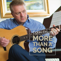 Colin Elliott - More Than a Song