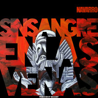 Navarro - Sin Sangre en las Venas (Explicit)