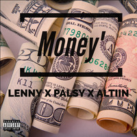 Lenny - Money (feat. Palsy & Altin) (Explicit)