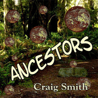 Craig Smith - Ancestors