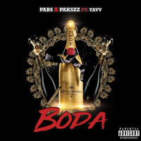 Pabs X Pakszz - Boda (feat. Tavv) (Explicit)