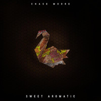 Chase Moore - Sweet Aromatic (Explicit)