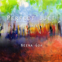 Neena Goh - Perfect Duet (Instrumental)