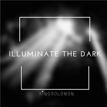 King Solomon - Illuminate the Dark
