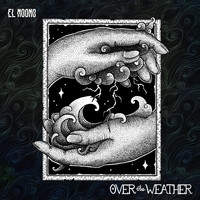 El Moono - Over the Weather