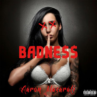 Aaron Mazarati - Badness (Explicit)