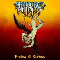 Armoured Knight - Prophecy of Tomorrow