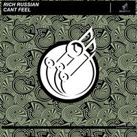 Rich Russian - Can't Feel