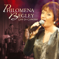 Philomena Begley - Live in Concert + Bonus Tracks