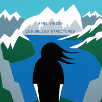 Arne Vinzon - Les Belles Structures