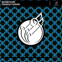 Boomtchik - Trance Fusion