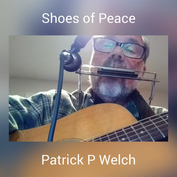 Patrick P Welch - Shoes of Peace