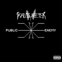 Travis Heeter - Public Enemy (Explicit)