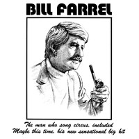 Bill Farrel - Maybe This Time!