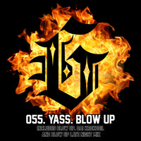 Yass - Blow Up