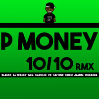 P Money - 10 / 10 (Remix) (Explicit)
