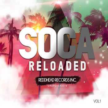Various Artists - Soca Reloaded, Vol. 1