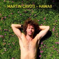 Martin Cavoti - Hawaii