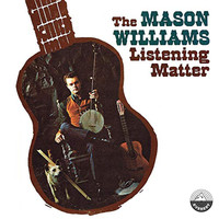 Mason Williams - The Listening Matter