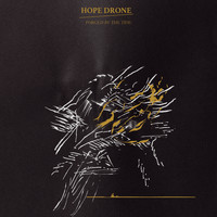 Hope Drone - Forged by the Tide