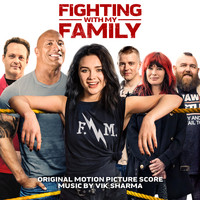 Vik Sharma - Fighting with My Family (Original Motion Picture Score)