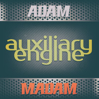 Adam Madam - Auxiliary Engine