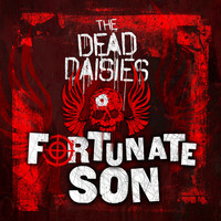 The Dead Daisies - Fortunate Son