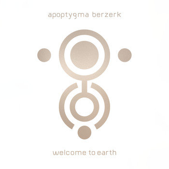 Apoptygma Berzerk - Welcome To Earth - Deluxe Bonus Track Edition (Remastered)
