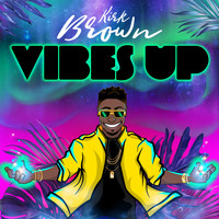 Kirk Brown - Vibes Up
