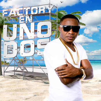 Factory - Uno Dos