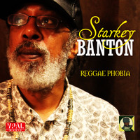 Starkey Banton - Reggae Phobia