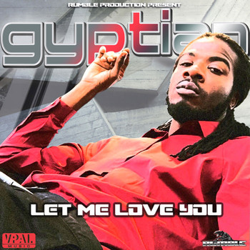 Gyptian - Let Me Love You