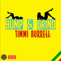 Timmi Burrell - Bump & Grind