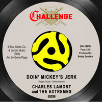 Charles Lamont And The Extremes - Doin' Mickey's Jerk
