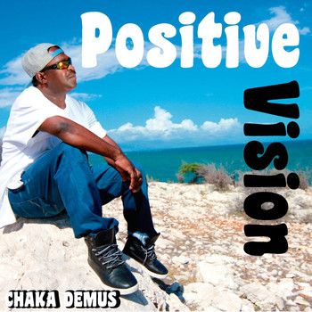 Chaka Demus - Positive Vision
