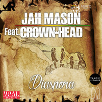 Jah Mason - Diaspora (feat. Crown Head)